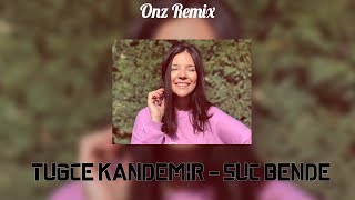 Tuğçe Kandemir  Suç Bende  Samet Yıldırım Remix [upl. by Azilef]