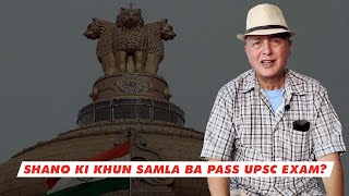 Balei ym lah ki khun samla ban pass ia ka UPSC exam  Rudi Warjri [upl. by Milman]