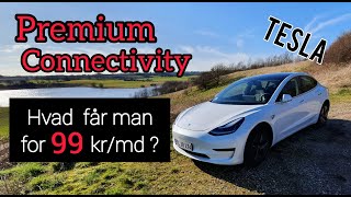 Tesla Premium Connectivity  Hvad får man for 99krmd [upl. by Nylrahc]