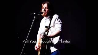 Pull you through  John Taylor [upl. by Mafalda]