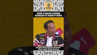 DENI CAGUR KAGUM DENGAN STAND UP INDO [upl. by Harmaning]