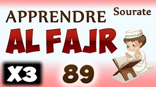 Apprendre sourate Al fajr 89 fadjr Répété 3 fois cours tajwid coran learn surah 89 [upl. by Alarick523]