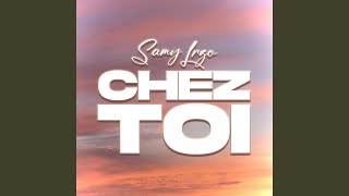 Chez toi [upl. by Agni332]