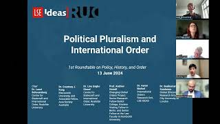 Political Pluralism and International Order  LSE IDEAS Roundtable [upl. by Kapoor]