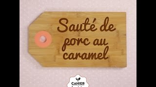 Sauté de porc au caramel [upl. by Gerbold642]