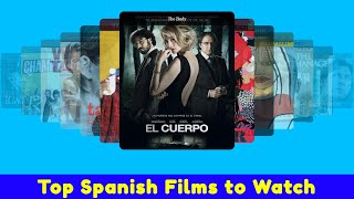 Must Watch Spanish Movies for Every Film Lover [upl. by Peonir906]