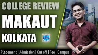 MAKAUT Kolkata college review  admission placement cutoff fee campus [upl. by Ailelc]