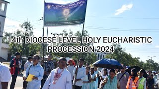 14th DIOCESE LEVEL HOLY EUCHARISTIC PROCESSION 2024  Khumwlwng [upl. by Arymahs]