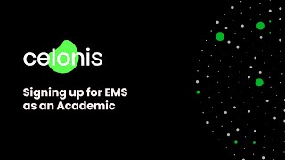 Signup for Celonis Execution Management System as an Academic [upl. by Gnilsia]