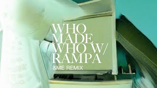 WhoMadeWho amp Rampa  UUUU ampME Remix Official Audio [upl. by Lustick]