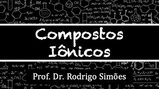 Compostos Iônicos [upl. by Poll735]