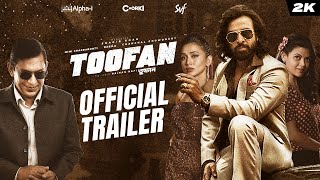 Toofan তুফান  Official Trailer  Shakib Khan  Mimi  Chanchal  Raihan  Alphai  Chorki  SVF [upl. by Atsillak997]