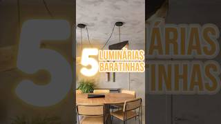 5 LUMINÁRIAS PENDENTES BARATAS  Opções para sua sala de jantar que cabem no seu bolso 💡 [upl. by Scherman446]