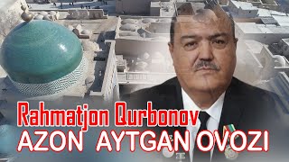 Rahmatjon Qurbonov AZON AYTGAN  CHIROYLI QIROAT QILMOQDA [upl. by Weissman595]