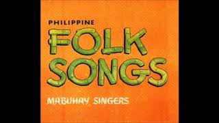 MABUHAY SINGERS  15 Great Philippine Folk Songs [upl. by Boutis622]