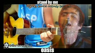 stand by me  oasis [upl. by Mikah]