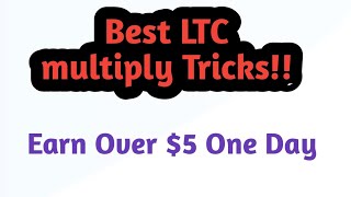 FREE Litecoin Multiply Tips Earn as much as you want instantly [upl. by Lanita]