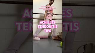 ACHILLES TENDONITIS ballerinaballetdancerdanceachillestendonitistendonitisinjurytips [upl. by Inesita]