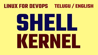 Linux  Shell Environment  Kernel  Operating System  Freshers amp Exp Telugu amp English  by kk [upl. by Suivatco]