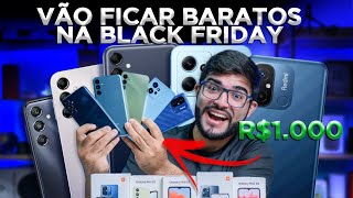 OFICIAL Os 6 Melhores Smartphones até R 1000 para comprar na Black Friday 2023 [upl. by Auhel986]