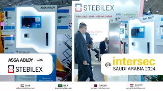 Assa Abloy  Intersec KSA 2024 with Stebilex [upl. by Dera196]