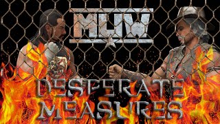 MUW  Desperate measures Full Show [upl. by Suinotna]