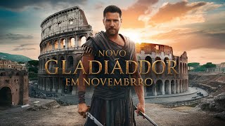 LANÇAMENTO DO TRAILER GLADIADOR 2  VAI VER NO CINEMA  EU VOU [upl. by Hanyaz391]