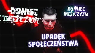 Mężczyźni Powoli Się Poddają I Każdy Ma To W Dpie [upl. by Elorak734]