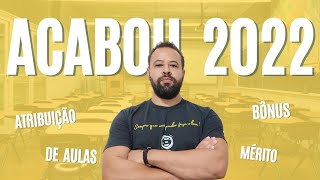 ATRIBUIÇÃO DE AULAS 2023 E O BÔNUS  ÚLTIMO VÍDEO DE 2022 [upl. by Eahsat468]