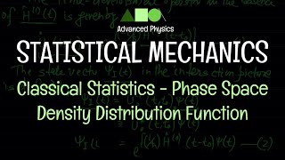 Statistical Mechanics  Classical Statistics  Phase Space  Density Distribution Function [upl. by Hutchison891]