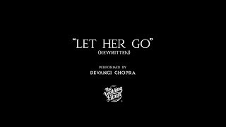 Let Her Go  Devangi Chopra  The Wedding Filmer [upl. by Okika]