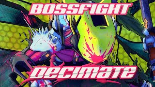 Bossfight  Decimate [upl. by Forrer652]