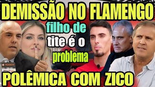 💣 BOMBA ZICO CAUSA POLÊMICA NO FLAMENGO CRAQUE E TÉCNICO O FLA FAZ EM CASAEXCELENTE S GASÔMETRO [upl. by Goddord]