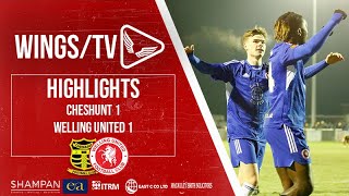 HIGHLIGHTS  Cheshunt 1 Welling United 1 [upl. by Roskes]