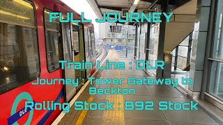 DLR from Beckton to Tower Gateway via Canning Town  Full Journey [upl. by Eirolav]