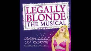 Legally Blonde The Musical Original London Cast Recording  So Much Better [upl. by Graner849]