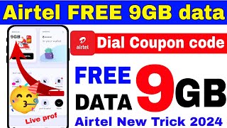 Airtel free data 2024 Airtel FREE 9GB data in AirtelAirtel free data Coupon Code Airtel free data [upl. by Enelav442]