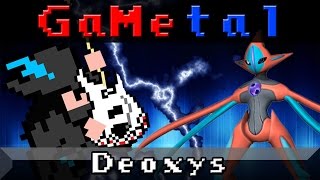 Deoxys  GaMetal [upl. by Adeys59]