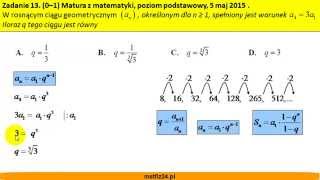 Iloraz ciągu geometrycznego  Matura z matematyki 2015  zad 13  MatFiz24pl [upl. by Win914]