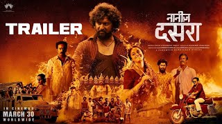 Dasara Hindi  Official 4K Trailer  Nani  AA Films [upl. by Deehahs220]