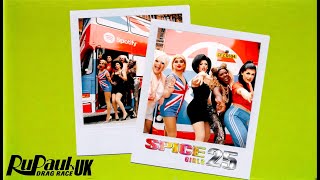 Queens Take on Spice World Wannabe  RuPaul’s Drag Race UK  Spotify  25th Anniversary Edition [upl. by Wes]