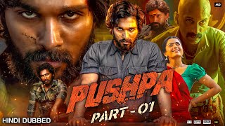 Pushpa The Rise Full Movie In Hindi Dubbed  Allu Arjun  Rashmika  Sunil  Fahad  Review amp Facts [upl. by Adallard]