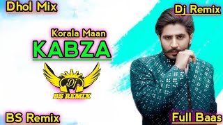 Kabza korala maan remix  New punjabi song lahoria production  Punjabi song remix bass  dj remix [upl. by Atinahc]