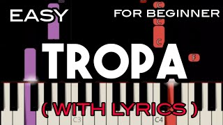 TROPA  LYRICS   SIAKOL  SLOW amp EASY PIANO [upl. by Benni68]