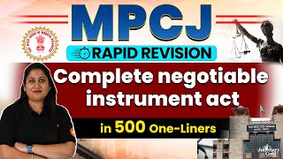 Complete Negotiable Instruments Act 1881 in 500 OneLiners  MPCJ Rapid Revision [upl. by Ynafets]