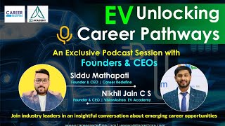 Careers in Eelectric Vehicle Industry Founders Podcast of VisionAstraa EV AcademyampCareer Redefine [upl. by Yelena815]