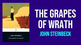 The Grapes of Wrath by John Steinbeck  Summary and Analysis [upl. by Gaeta802]