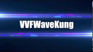 เพลง อินโทรพี่เวฟ VVFWave Kung [upl. by Mateya]