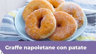 GRAFFE NAPOLETANE CON PATATE Ricetta originale [upl. by Cobb790]