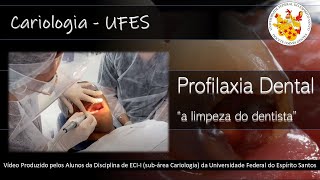 Como Fazer a Profilaxia Dentária Limpeza  Cariologia UFES [upl. by Sybley165]